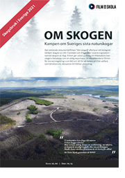 Om skogen - kampen om Sveriges sista naturskogar